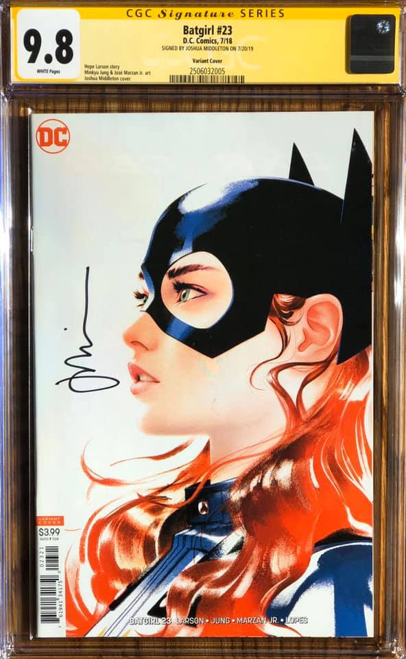 Batgirl 23 - Joshua Middleton Variant - CGC 9.8 - Signed by Joshua Middleton
